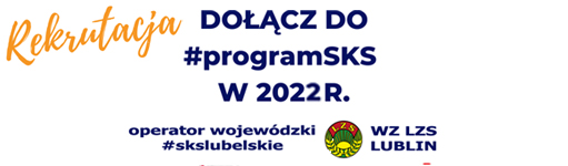 Rekrutacja SKS 2022