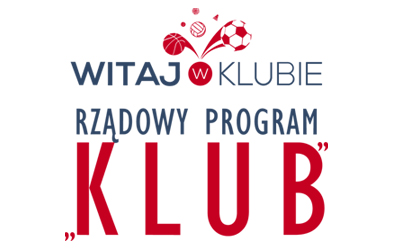 RZĄDOWY PROGRAM KLUB 2023- PRZYPOMNIENIE O NABORZE WNIOSKÓW