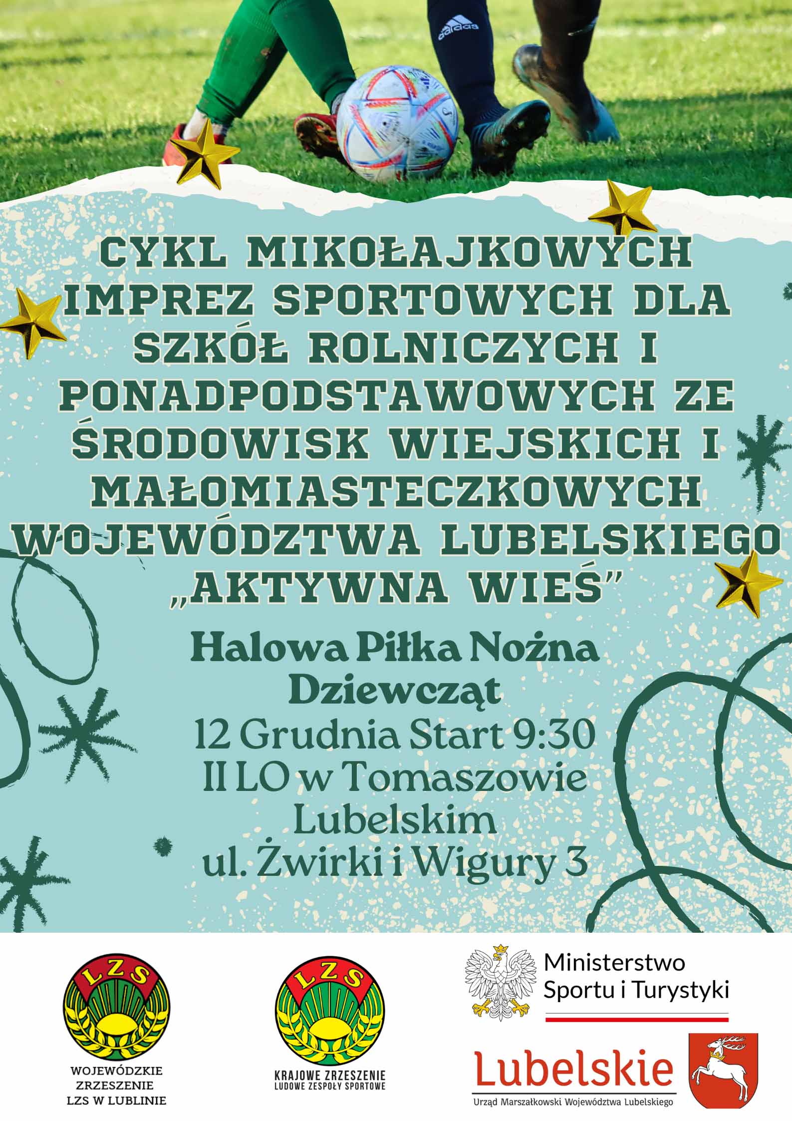 CYKL MIKOŁAJKOWYCH IMPREZ SPORTOWYCH – Halowa Piłka Nożna Dziewcząt – Tomaszów Lubelski